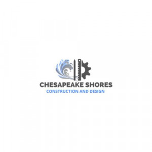 Chesapeake Shores Construction and Design LLC